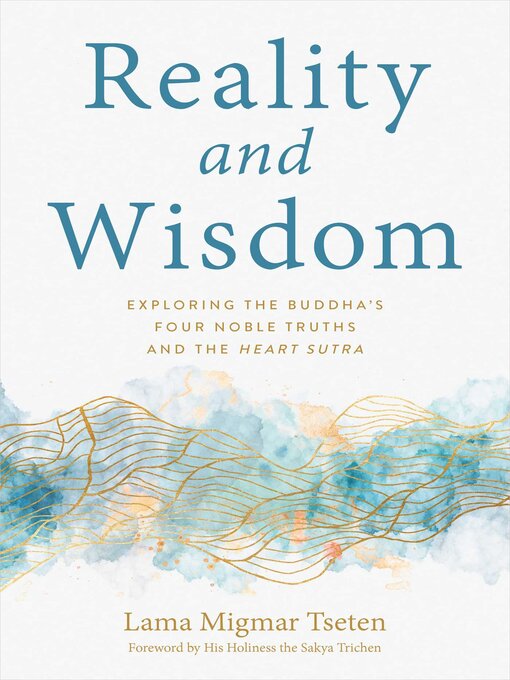 Title details for Reality and Wisdom by Lama Migmar Tseten - Available
